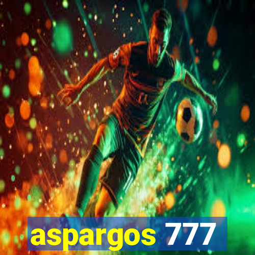 aspargos 777